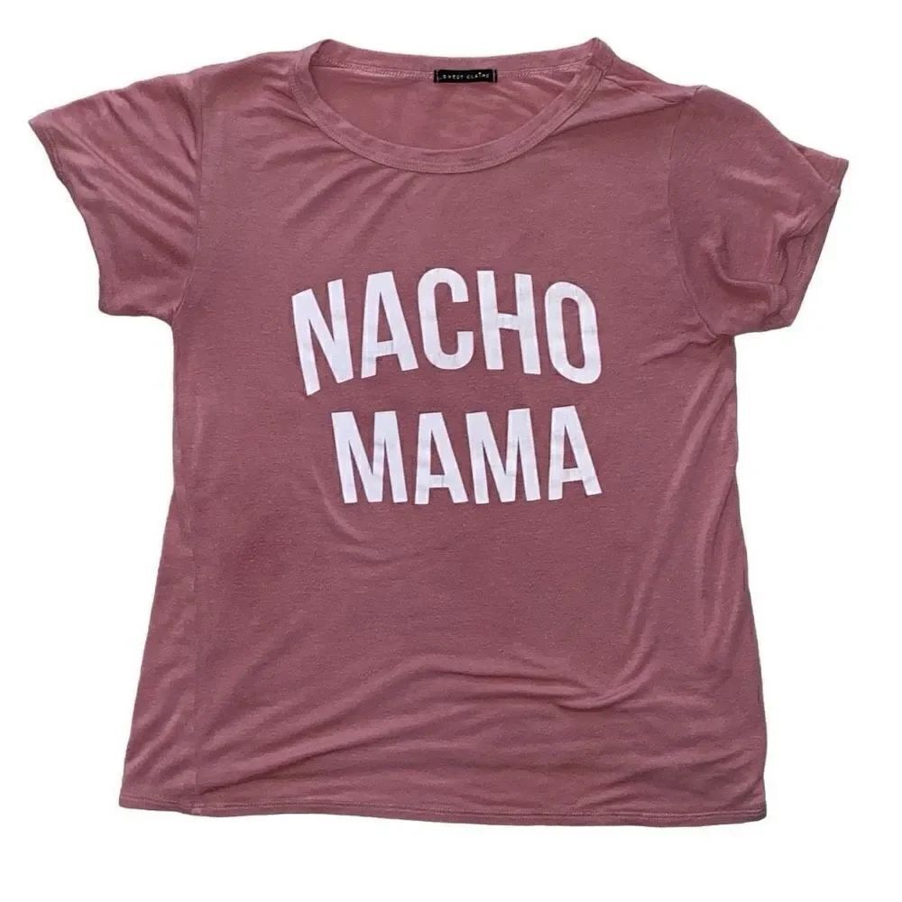 Nacho Mama Tshirt
